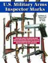 U.S. MILITARY ARMS INSPECTOR MARKS